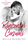 Bella Bianchi - Rincontri casuali (2023)