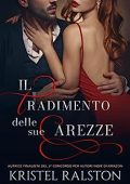 Kristel Ralston - Il tradimento delle sue carezze (2023)