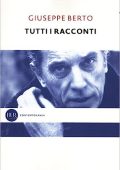 Giuseppe Berto - Tutti i racconti
