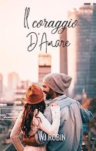 Robin WJ – Il Coraggio d’Amare (2023)