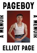 Elliot Page - Pageboy. A Memoir (2023) ENG