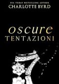 Charlotte Byrd - Oscure intenzioni Vol. 4. Oscure tentazioni (2023)