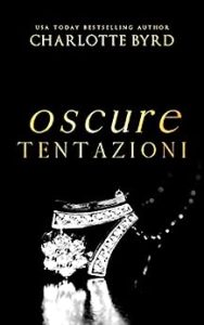 Charlotte Byrd – Oscure intenzioni Vol. 4. Oscure tentazioni (2023)