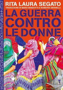 Rita Laura Segato – La Guerra Contro le Donne (2023)