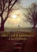 Massimo Tirinelli - Ora Che E' Arrivato l'Autunno (2023)