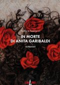 Andrea Santucci - In Morte di Anita Garibaldi (2021)