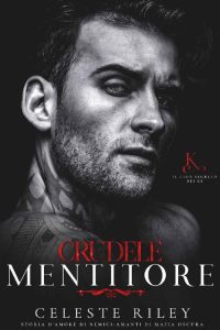 Celeste Riley – Il Club Segreto dei Re Vol. 2: Crudele mentitore (2023)