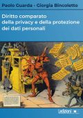 Paolo Guarda, Giorgia Bincoletto - Diritto comparato della privacy e della protezione dei dati personali (2023)