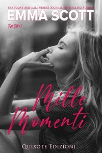 Emma Scott – Full Tilt Vol. 1. Mille momenti (2023)