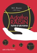M.C. Beaton, R.W. Green - Agatha Raisin. Tutto d'un fiato! (2023)