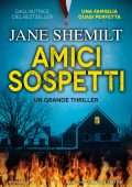 Jane Shemilt - Amici sospetti (2020)