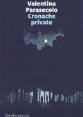 Valentina Parasecolo - Cronache private (2023)