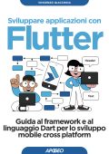 Vincenzo Giacchina - Sviluppare applicazioni con Flutter (2023)