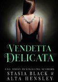 Stasia Black - Belle dominate Vol. 5. Vendetta delicata (2023)