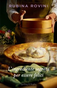 Rubina Rovini – L’ingrediente segreto per essere felici (2023)