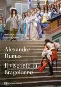 Alexandre Dumas - Il visconte di Bragelonne (2023)