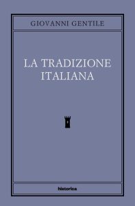 Giovanni Gentile – La tradizione italiana (2023)