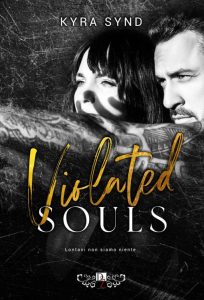 Kyra Synd – Criminal scars Vol. 1. Violated souls (2023)