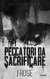 J Rose – Blackwood Institute Vol. 2. Peccatori da sacrificare (2023)