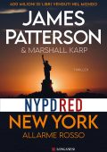 James Patterson, Marshall Karp - New York. Allarme rosso (2023)