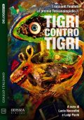 Luigi Pachì, Lucio Nocentini - Tigri contro tigri (2023)