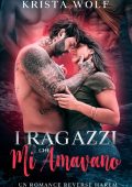Krista Wolf - I ragazzi che mi amavano (2023)