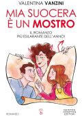 Valentina Vanzini - Mia suocera è un mostro (2020)