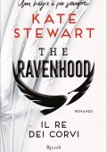 Kate Stewart - The Ravenhood. Il re dei corvi (2023)