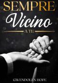 Gwendolen Hope - Sempre vicino a te (2023)
