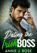 Annie J. Rose - Dating the Irish Boss (2023)