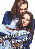 Renée Conte - Mettiamo il caso che (2023)