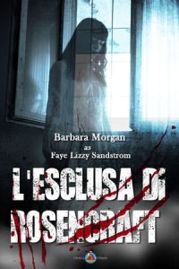 Barbara Morgan – L’esclusa di Rosencraft (2023)