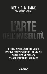 Kevin D. Mitnick, Robert Vamosi – L’arte dell’invisibilità (2023)