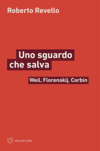 Roberto Revello – Uno sguardo che salva (2023)
