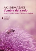 Aki Shimazaki - L'ombra del cardo (2023)