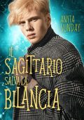 Anyta Sunday - Segni d'amore Vol. 6. Il Sagittario salva la Bilancia (2023)
