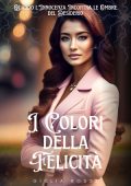 Giulia Rossi - I colori della felicità (2023)