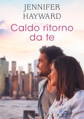 Jennifer Hayward - The Delicious De Campos Vol. 1. Caldo ritorno da te (2022)