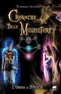 Tommaso Sguanci – Cronache delle multisfere (2023)