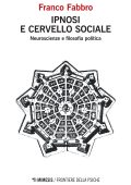 Franco Fabbro - Ipnosi e cervello sociale (2023)
