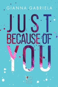 Gianna Gabriela – Just because of you (2023)