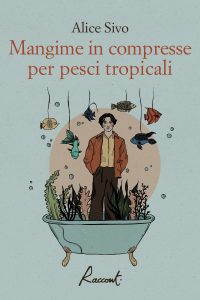 Alice Sivo – Mangime in compresse per pesci tropicali (2023)