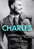 Con Riley - Learning to love Vol. 1. Charles (2023)