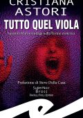 Cristiana Astori - Tutto quel viola (2023)