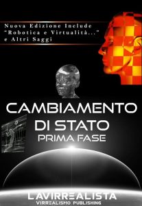 Lavirrealista – Cambiamento di stato. Prima fase (2023)