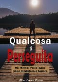 Oliva Corina Franco - Qualcosa ti perseguita (2023)