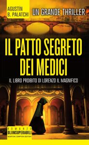 Agustín Bernaldo Palatchi – Il patto segreto dei Medici (2013)