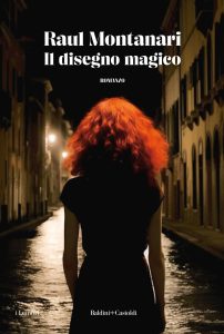 Raul Montanari – Il disegno magico (2023)