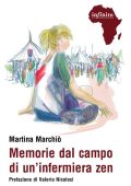 Martina Marchiò - Memorie dal campo di un'infermiera zen (2023)