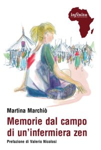 Martina Marchiò – Memorie dal campo di un’infermiera zen (2023)